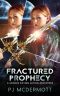 [Prosperine 04] • Fractured Prophecy